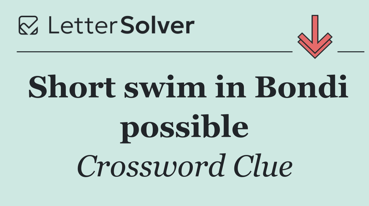 Short swim in Bondi possible