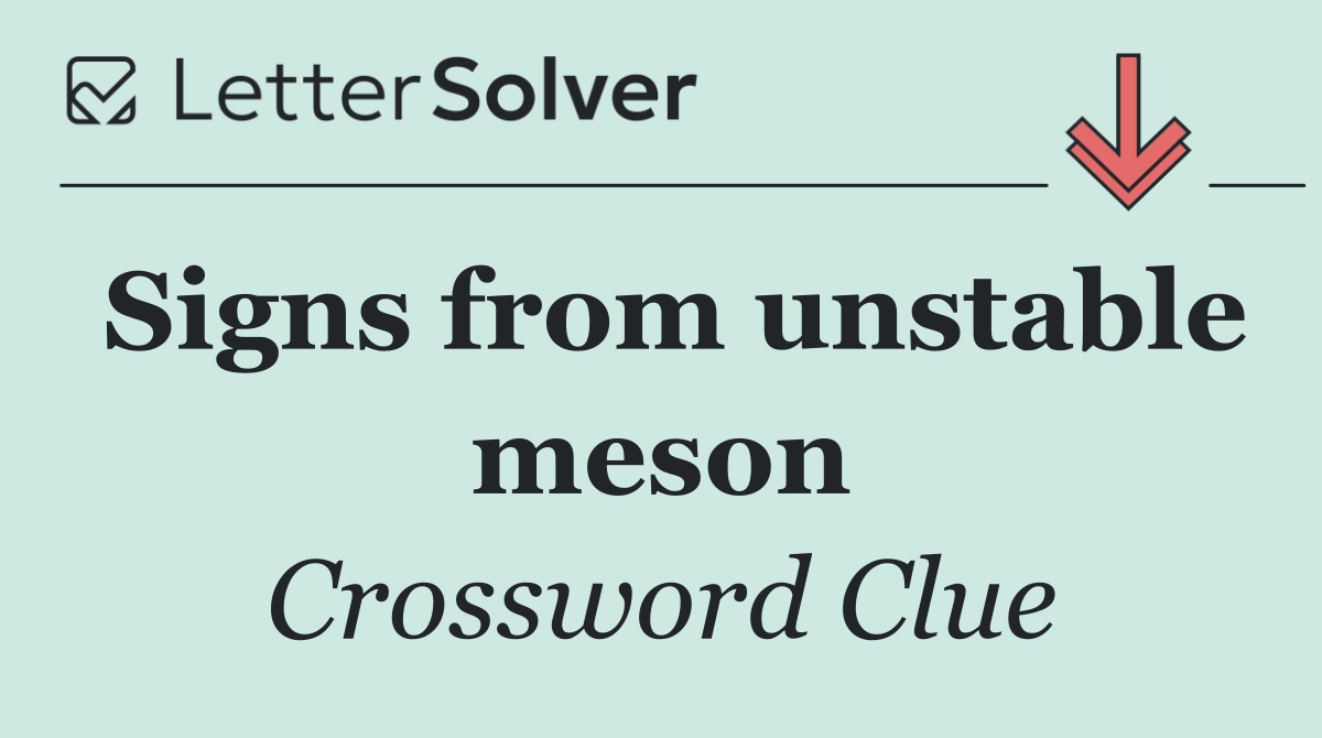 Signs from unstable meson