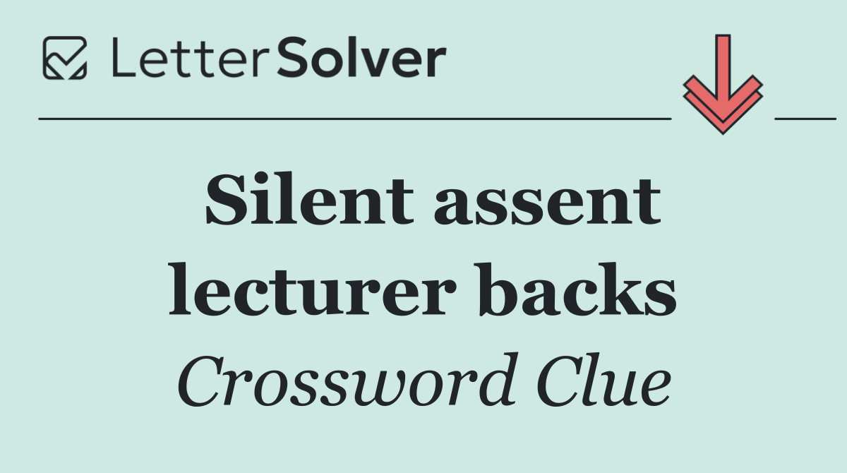 Silent assent lecturer backs
