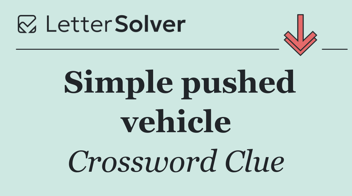 Simple pushed vehicle