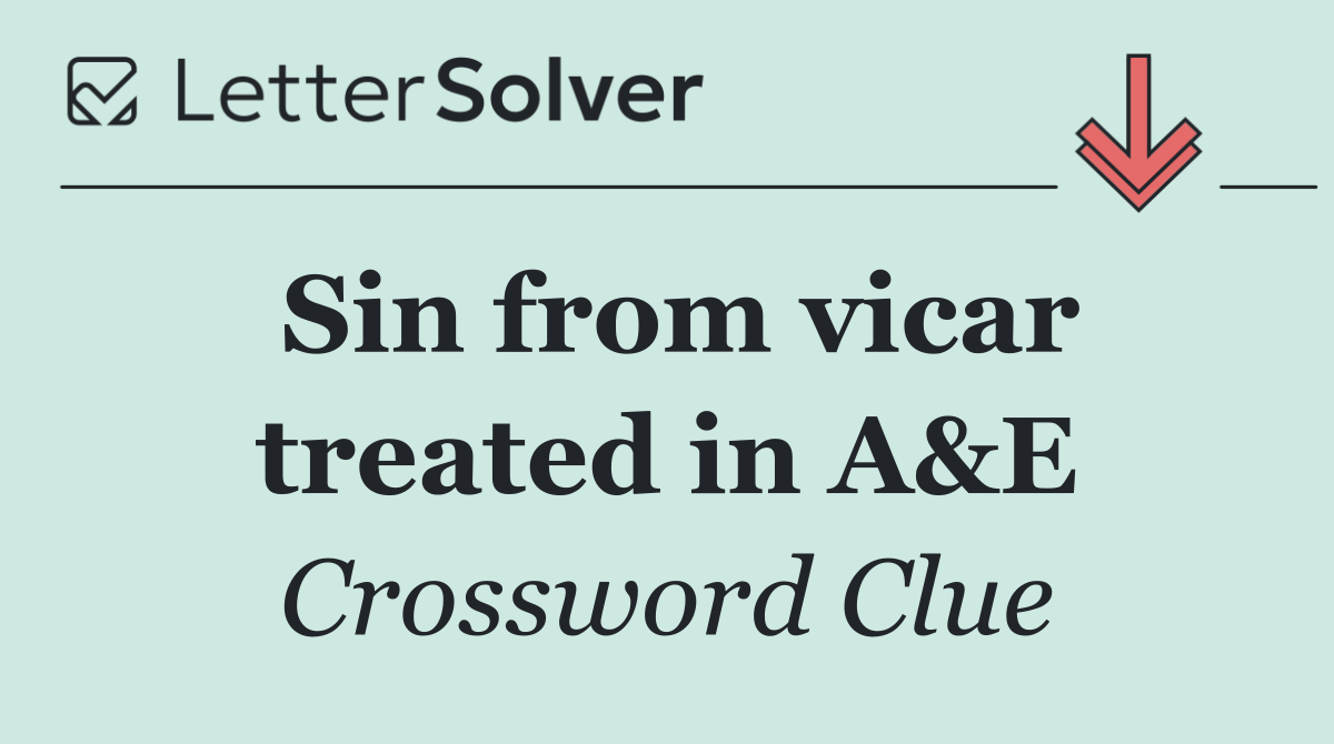 Sin from vicar treated in A&E