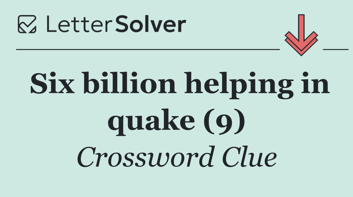 Six billion helping in quake (9)