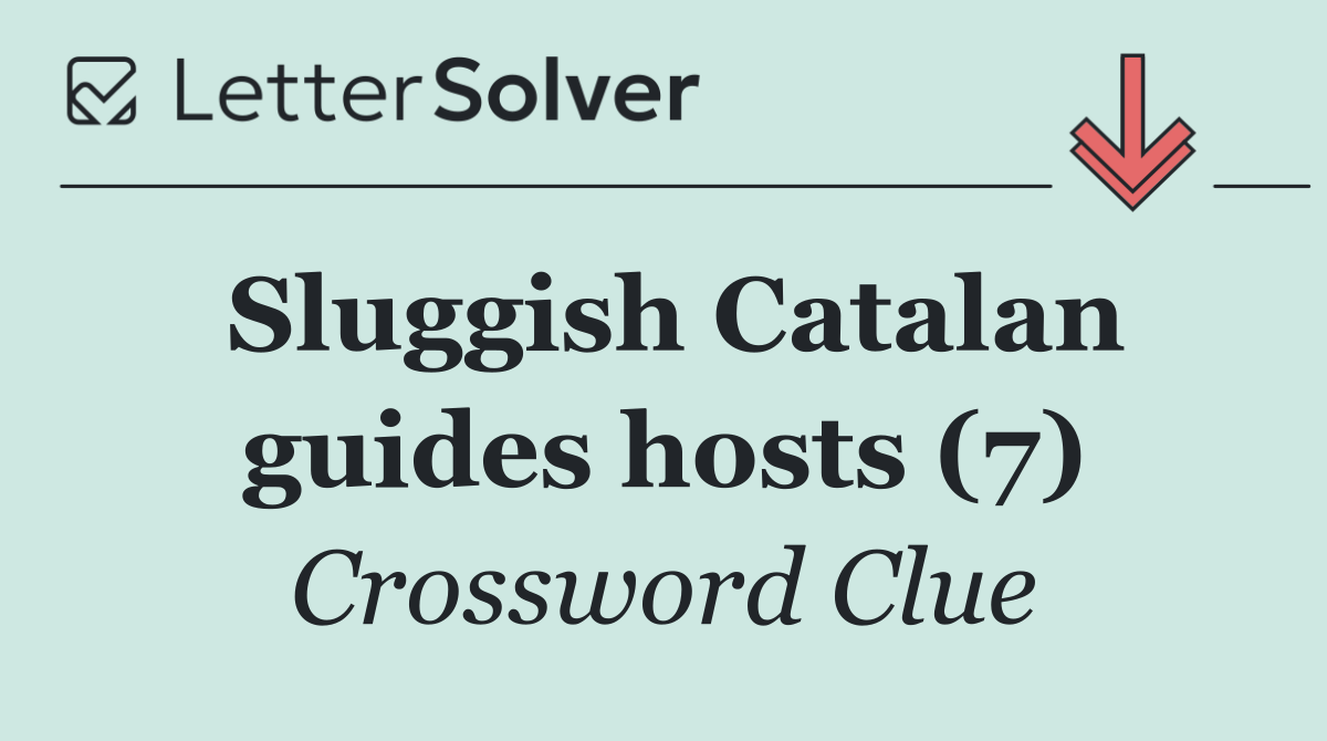 Sluggish Catalan guides hosts (7)