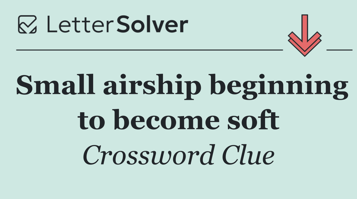 Small airship beginning to become soft