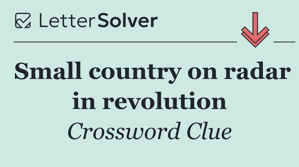 Small country on radar in revolution