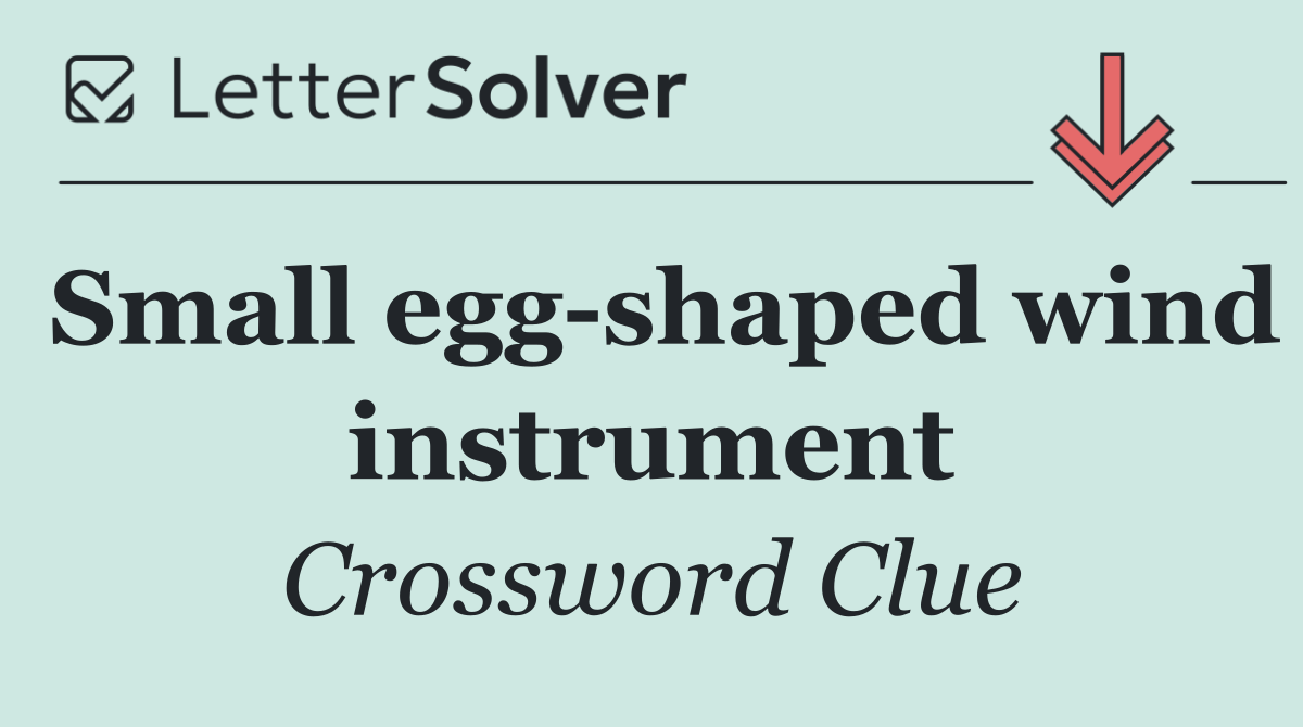 Small egg shaped wind instrument