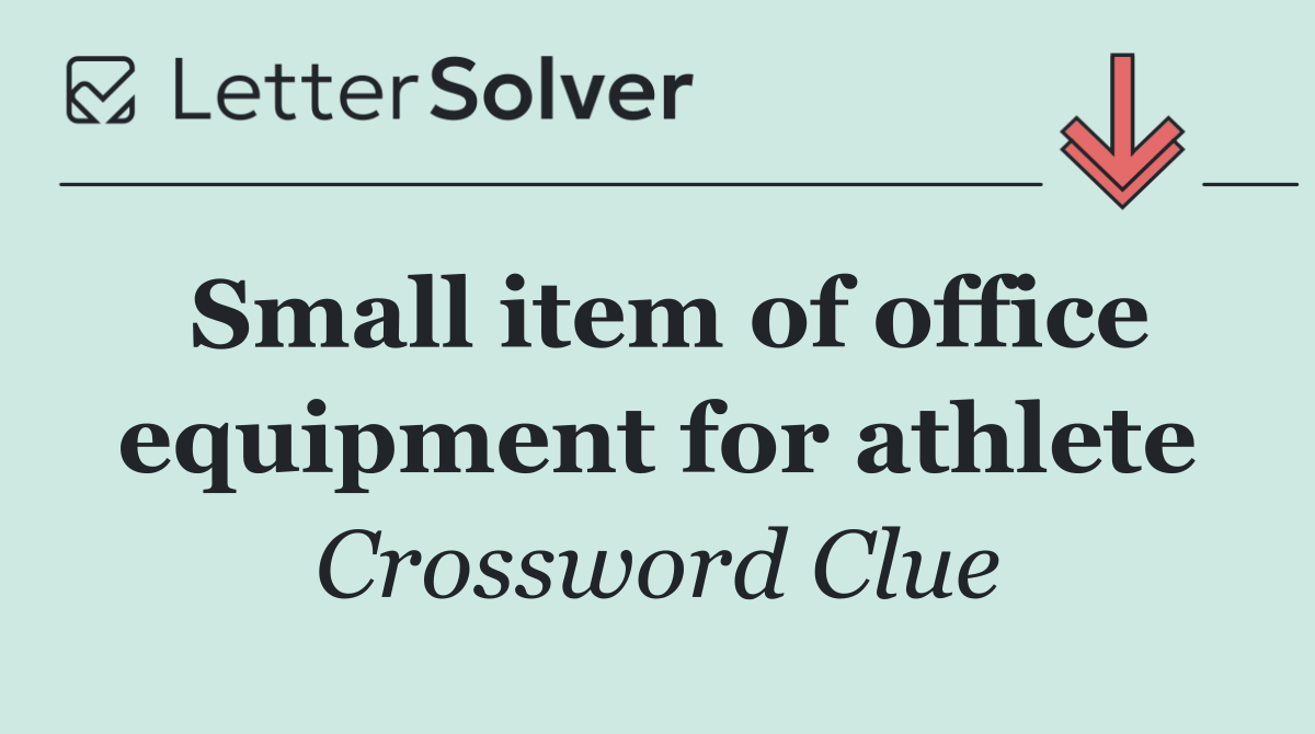 Small item of office equipment for athlete