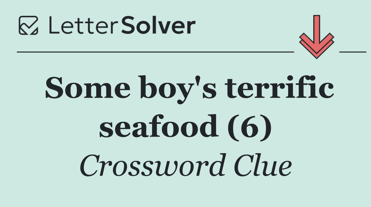 Some boy's terrific seafood (6)