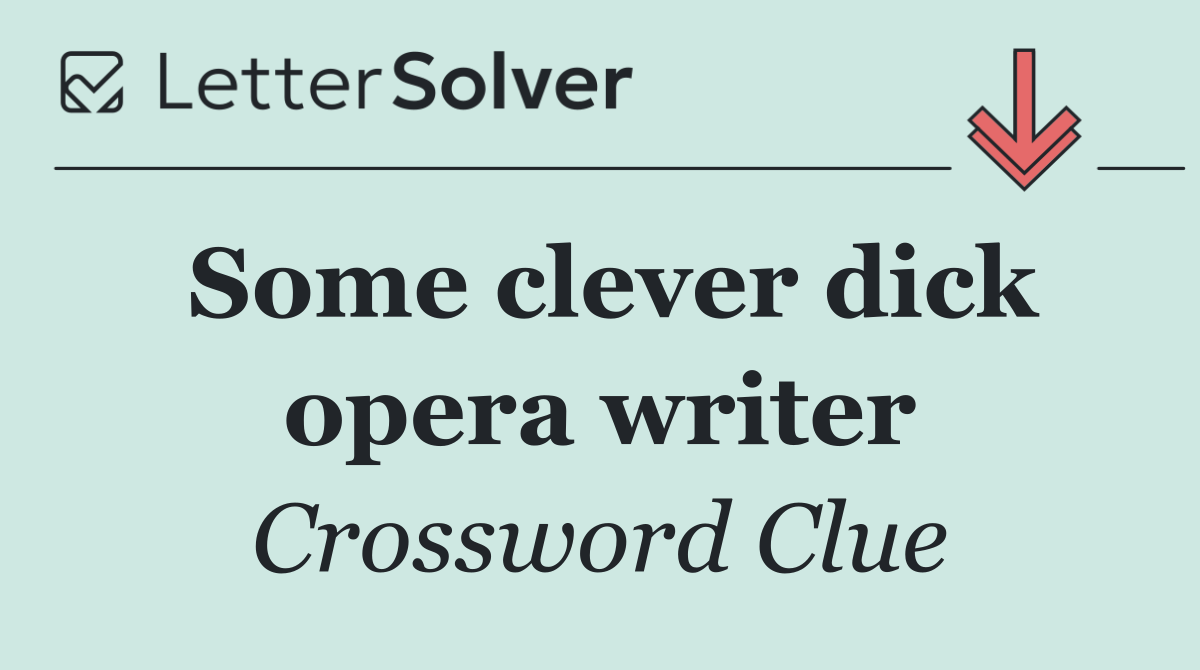 Some clever dick opera writer