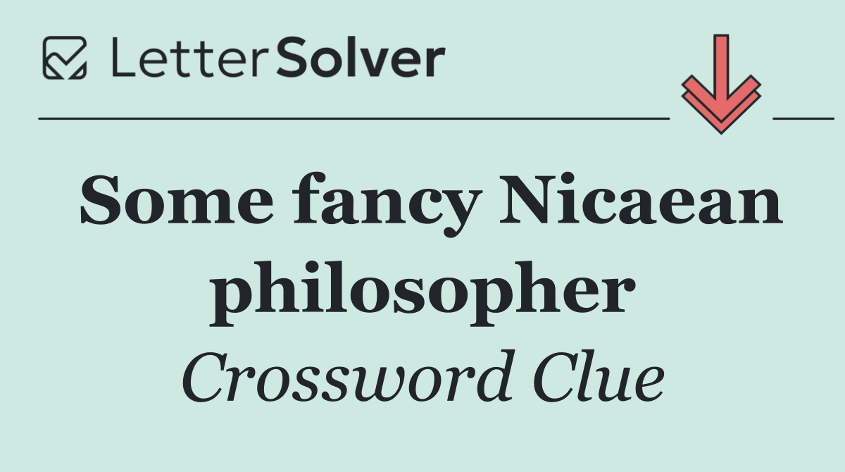 Some fancy Nicaean philosopher