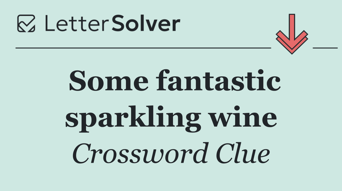 Some fantastic sparkling wine