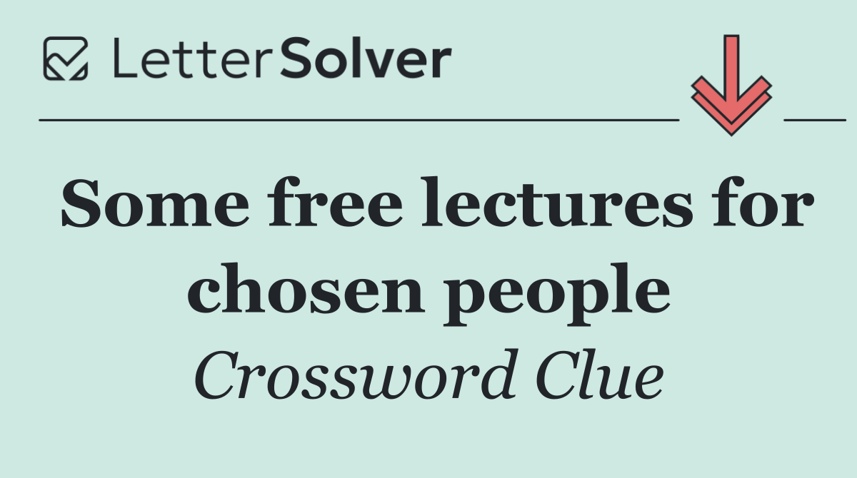Some free lectures for chosen people