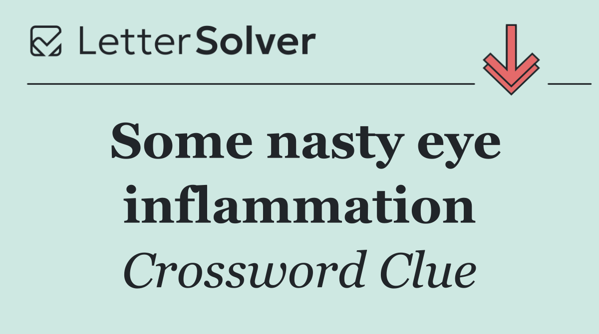 Some nasty eye inflammation