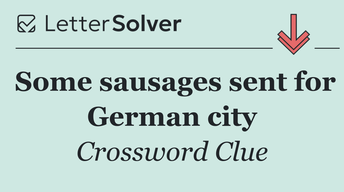 Some sausages sent for German city