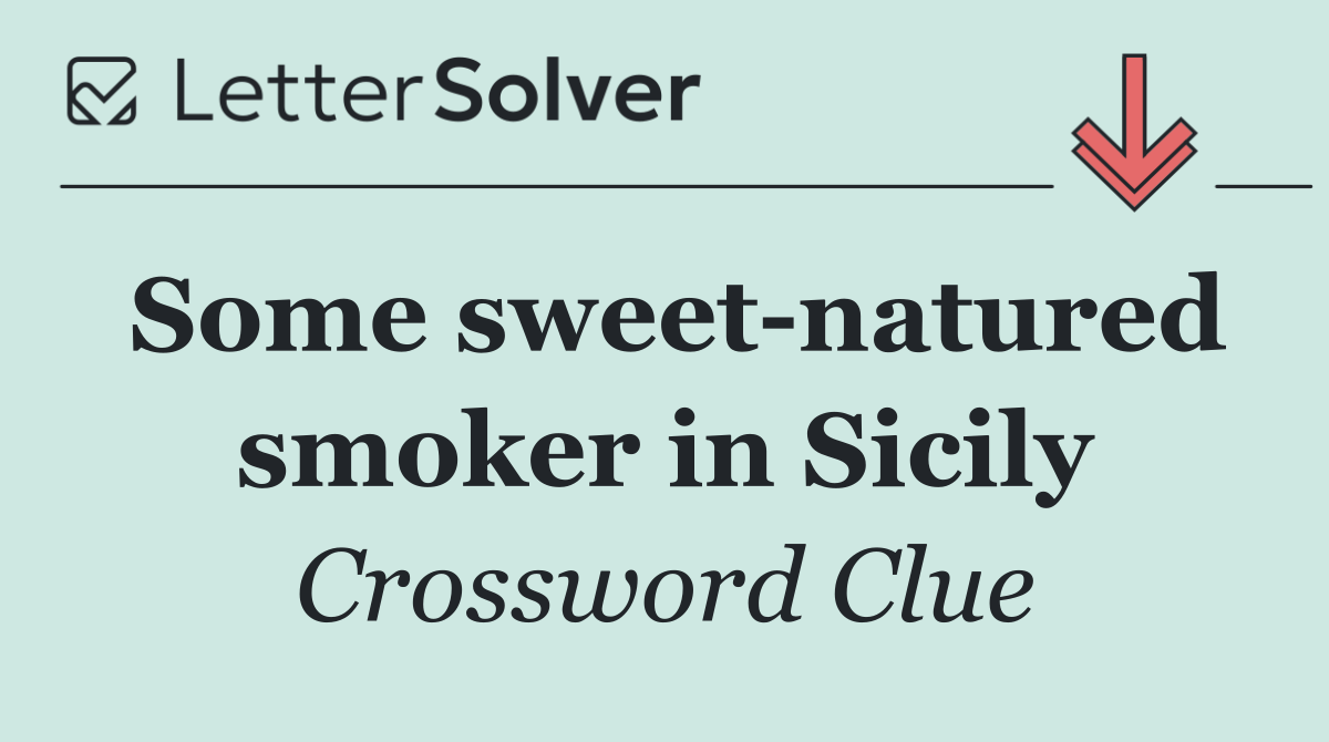 Some sweet natured smoker in Sicily