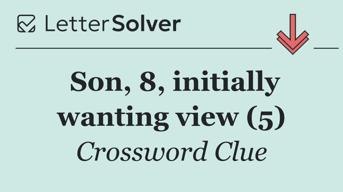 Son, 8, initially wanting view (5)