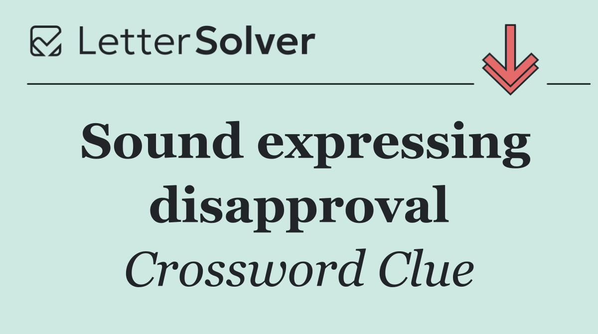 Sound expressing disapproval