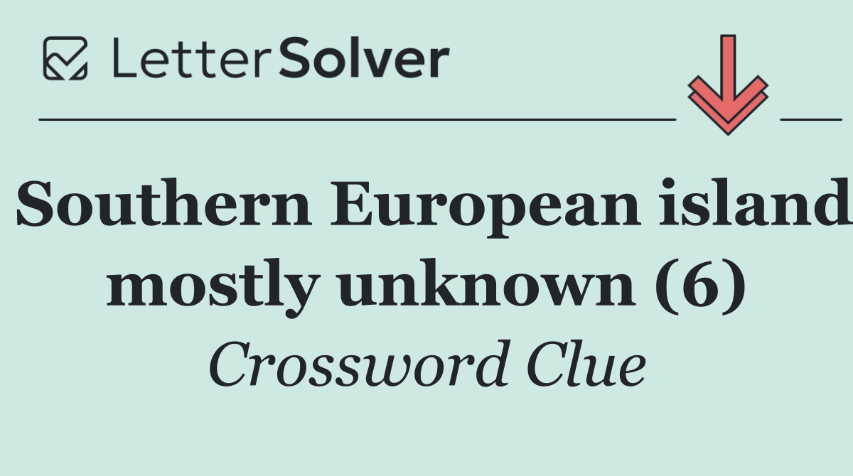 Southern European island mostly unknown (6)