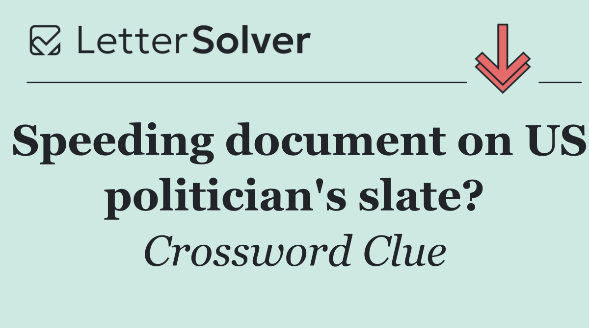 Speeding document on US politician's slate?
