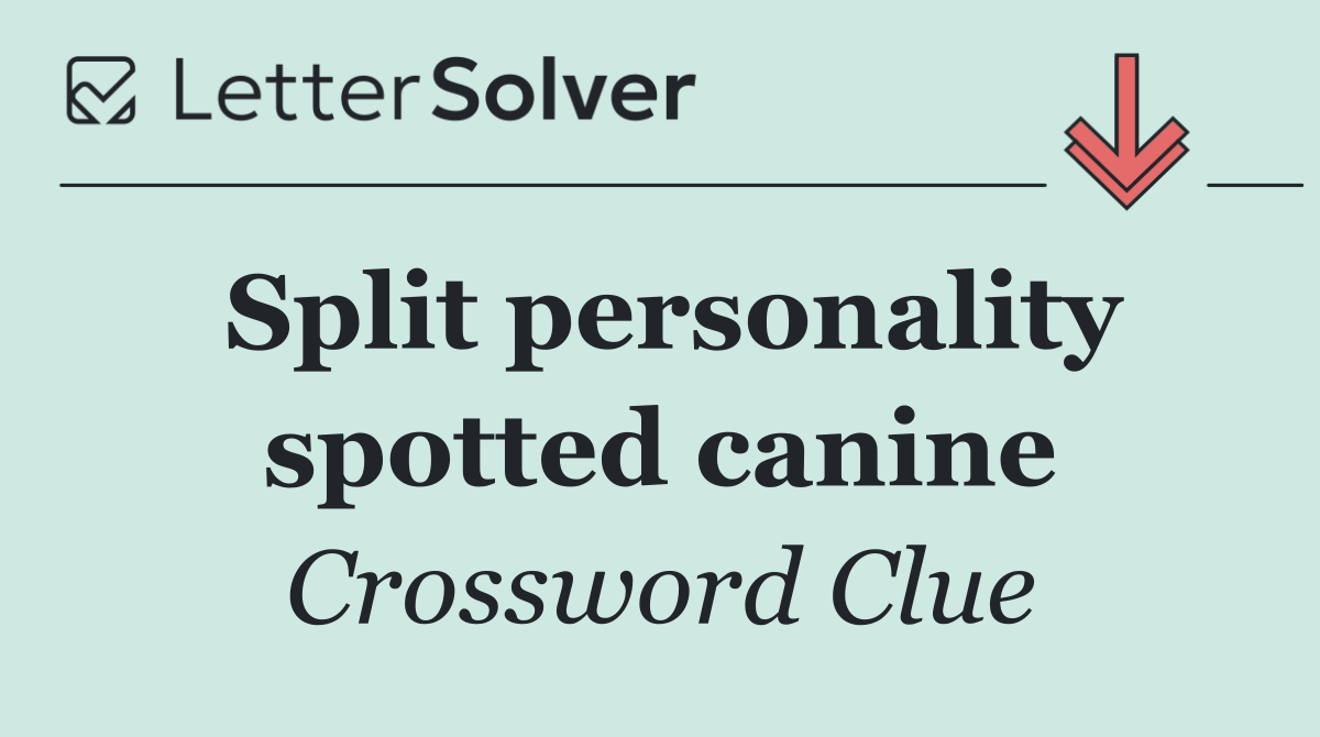 Split personality spotted canine