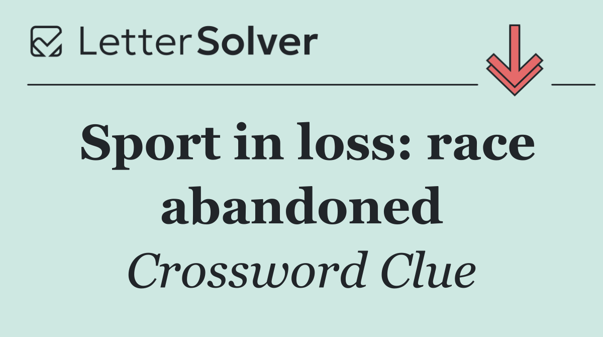 Sport in loss: race abandoned