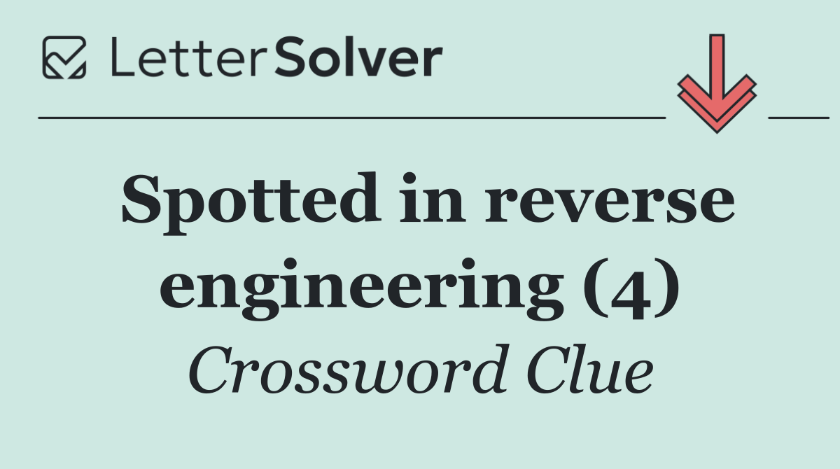 Spotted in reverse engineering (4)