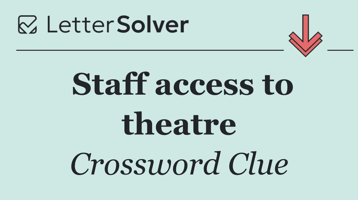Staff access to theatre