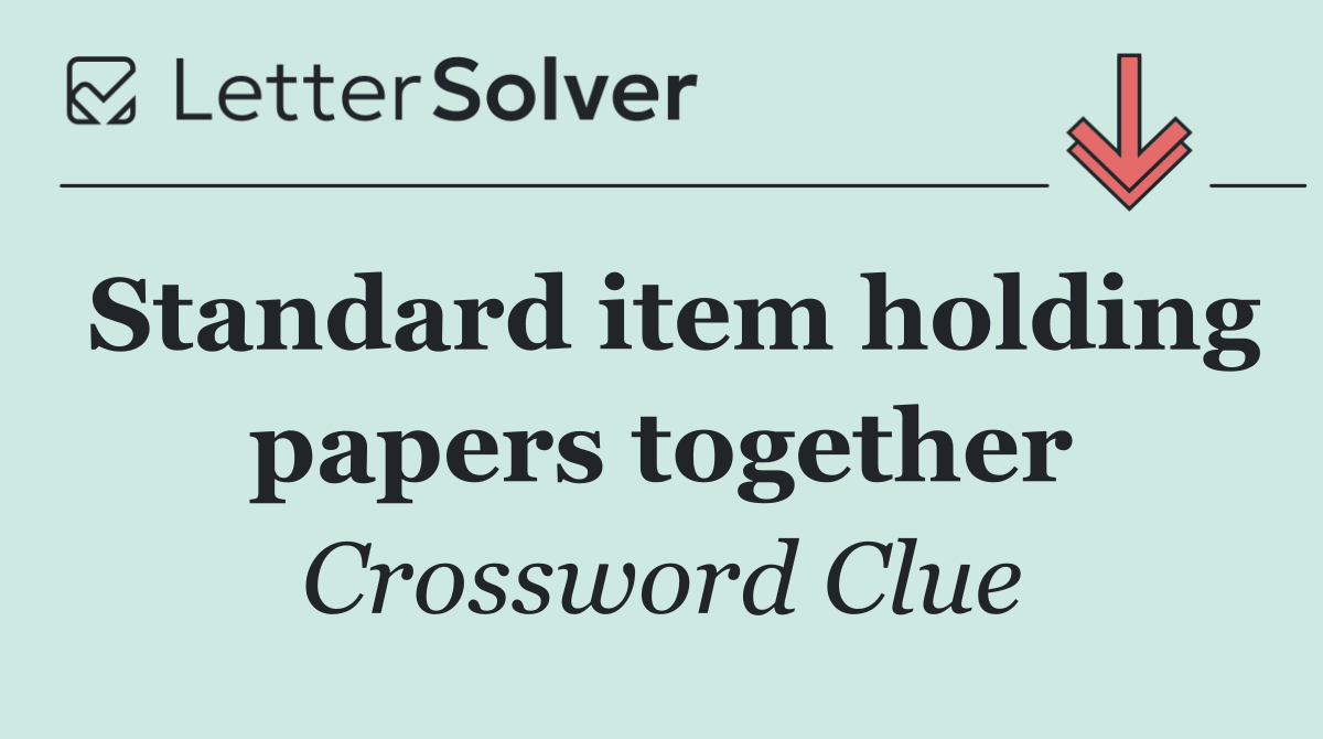 Standard item holding papers together