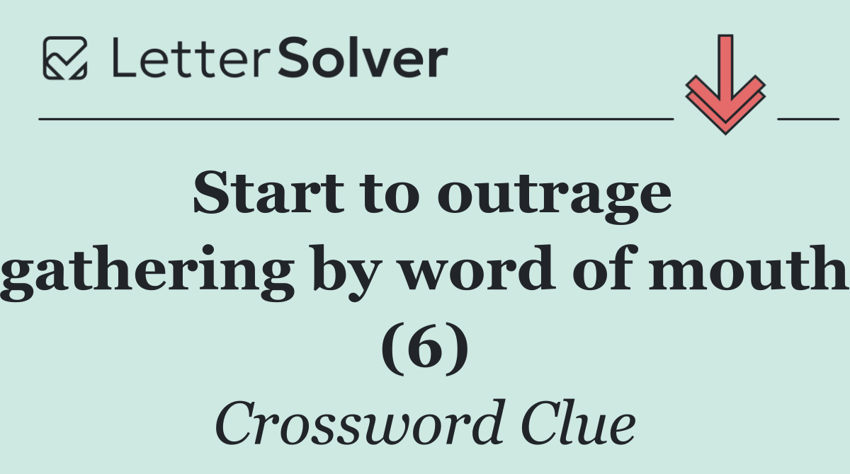 Start to outrage gathering by word of mouth (6)