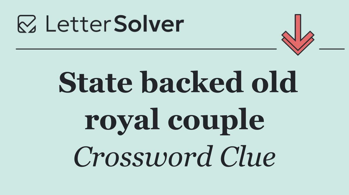 State backed old royal couple