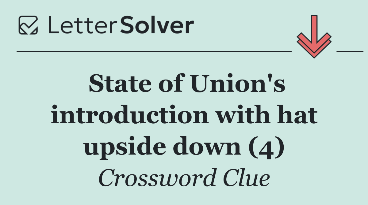 State of Union's introduction with hat upside down (4)