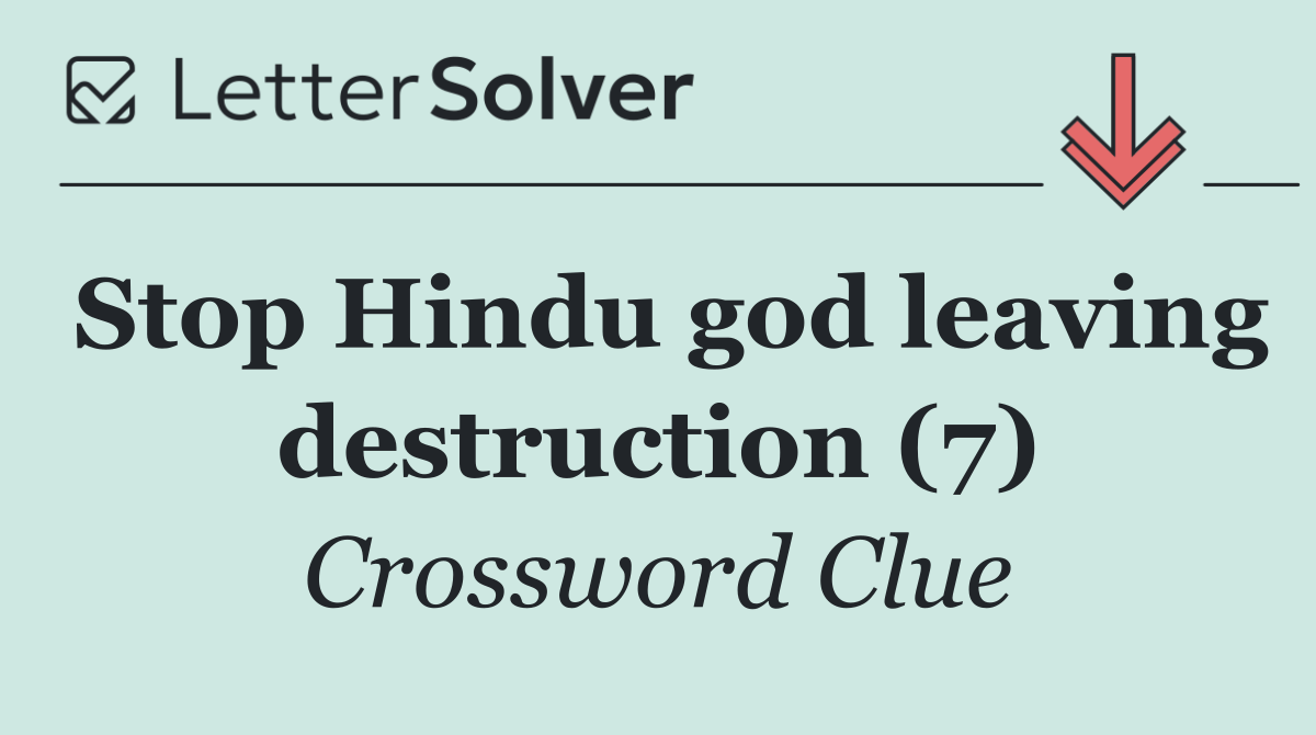 Stop Hindu god leaving destruction (7)