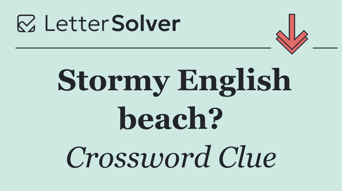 Stormy English beach?