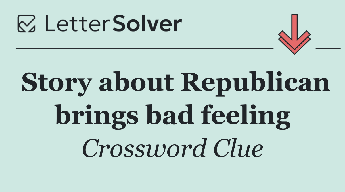 Story about Republican brings bad feeling