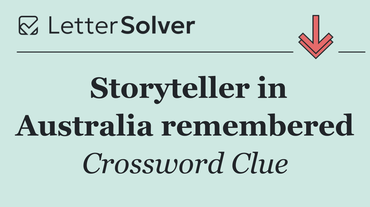 Storyteller in Australia remembered