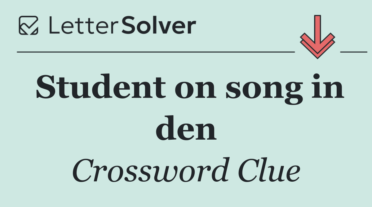 Student on song in den