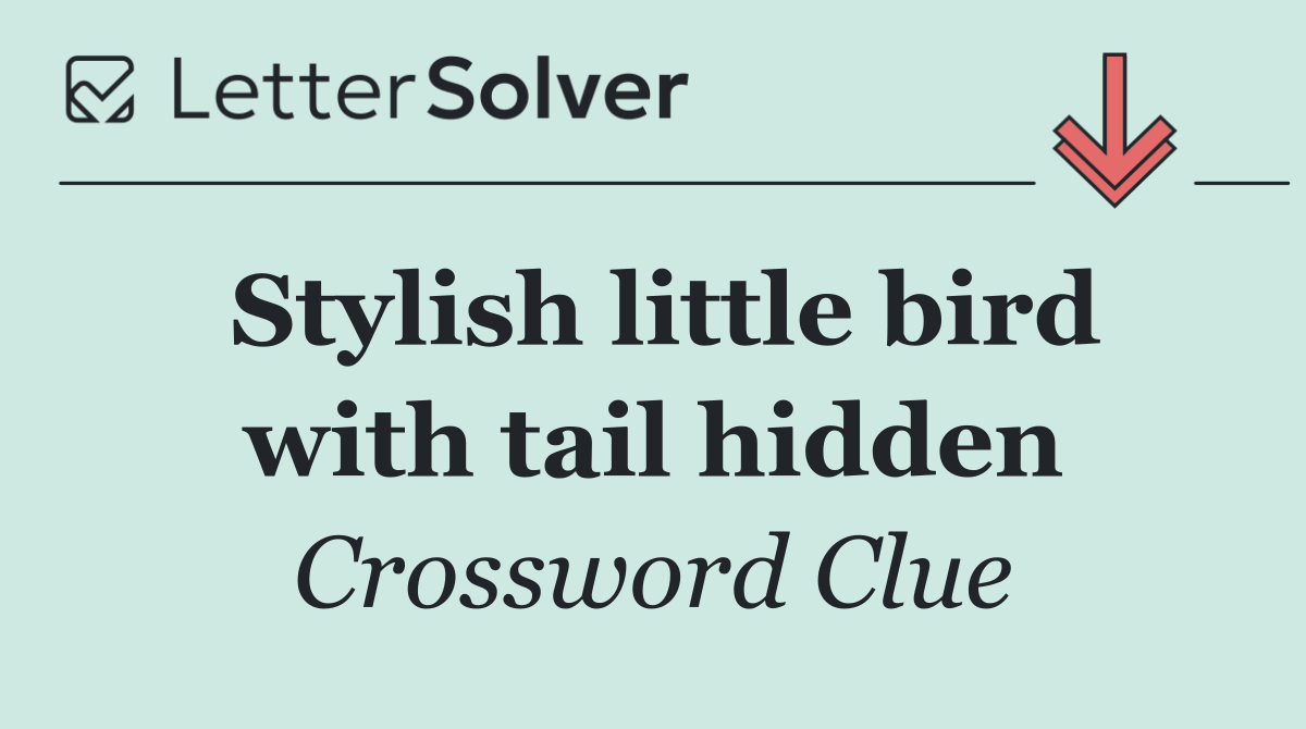 Stylish little bird with tail hidden