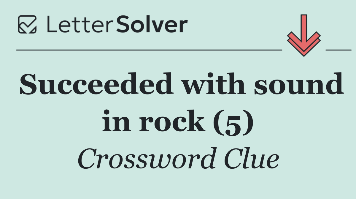 Succeeded with sound in rock (5)