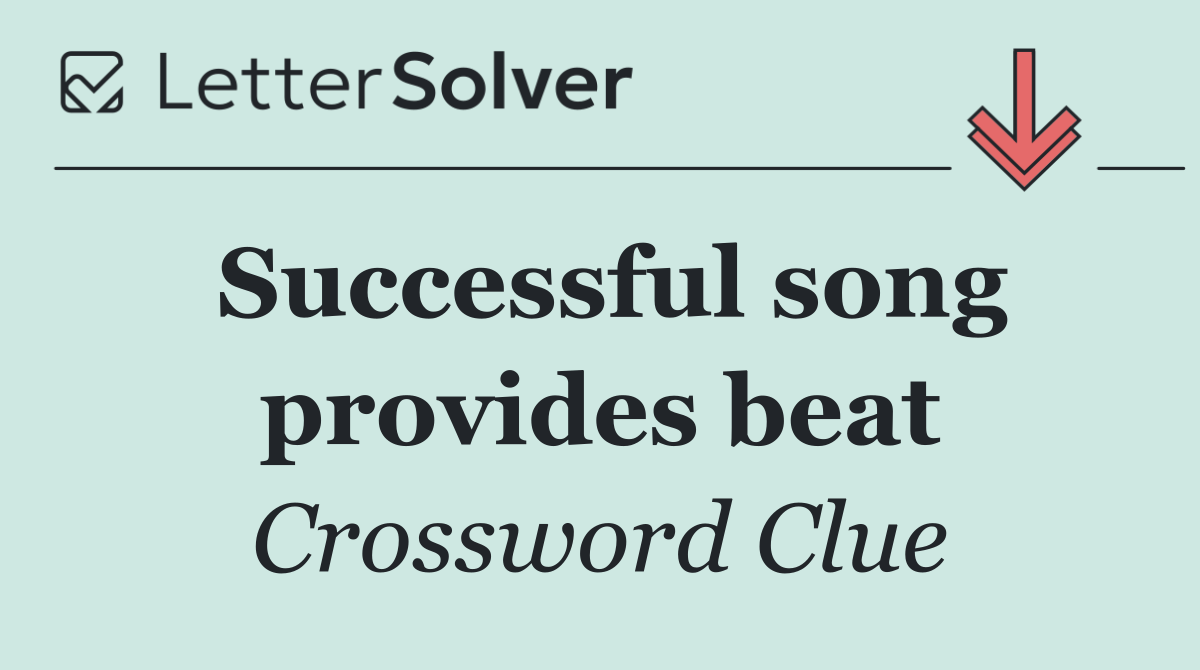 Successful song provides beat