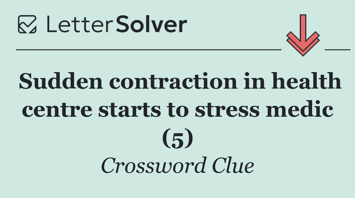 Sudden contraction in health centre starts to stress medic (5)