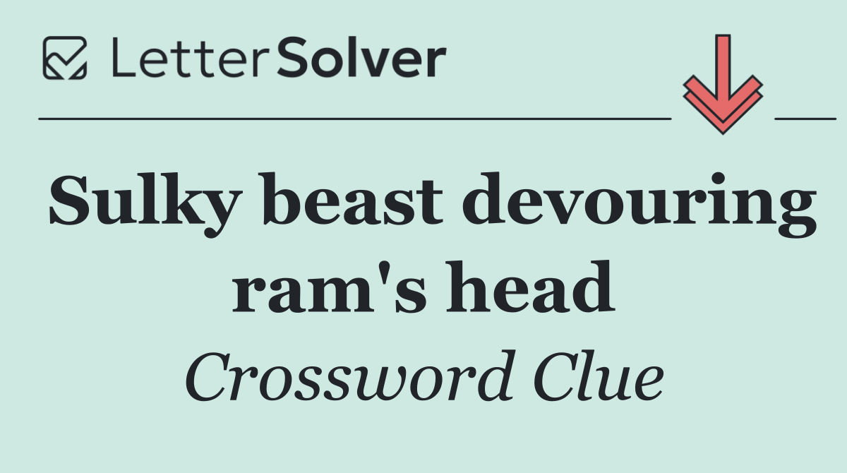 Sulky beast devouring ram's head