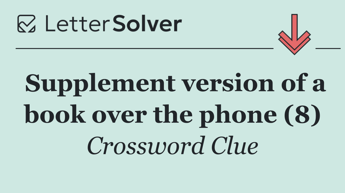 Supplement version of a book over the phone (8)