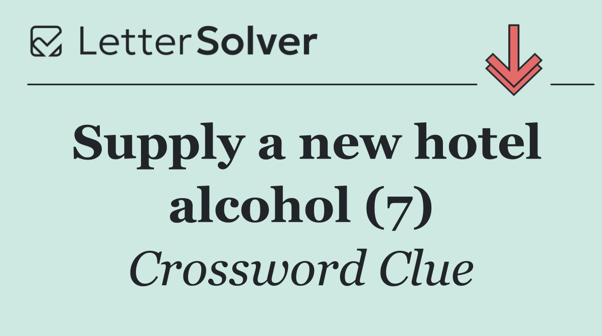 Supply a new hotel alcohol (7)