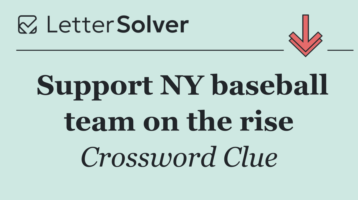 Support NY baseball team on the rise