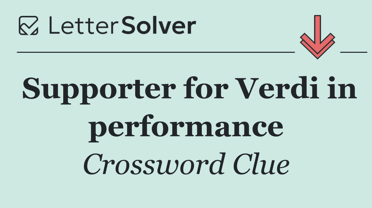 Supporter for Verdi in performance