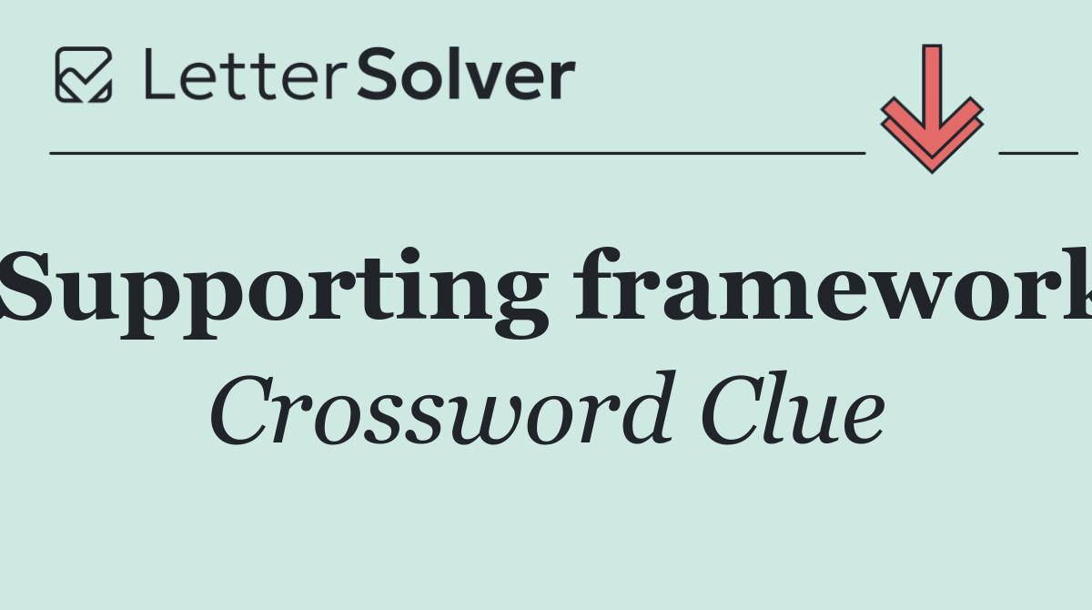 Supporting framework