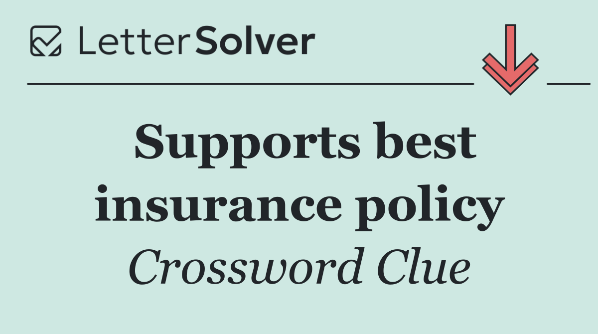 Supports best insurance policy
