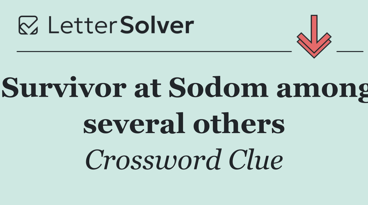 Survivor at Sodom among several others