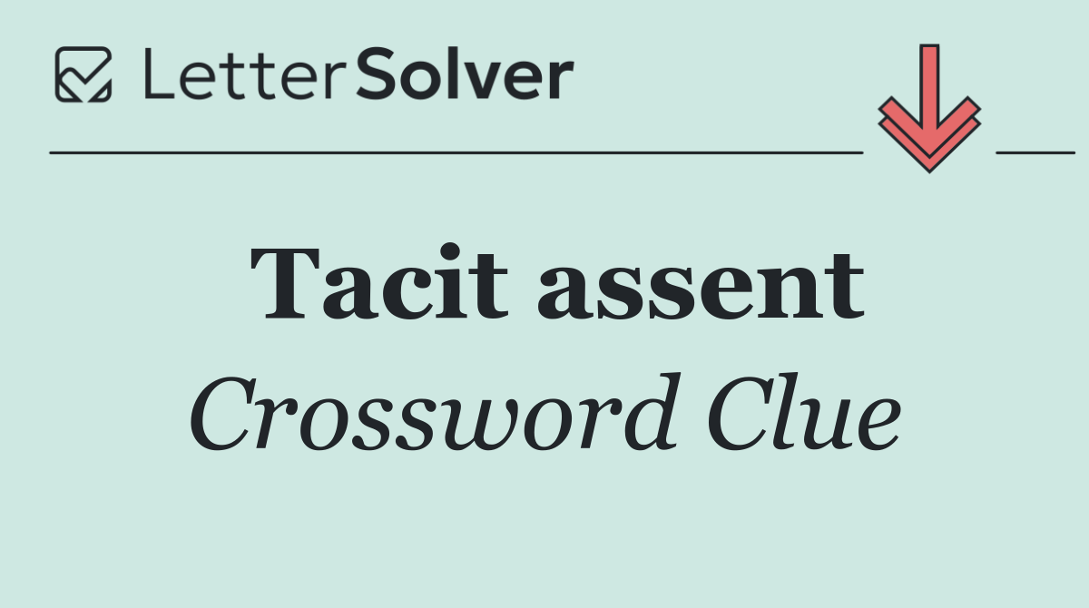 Tacit assent