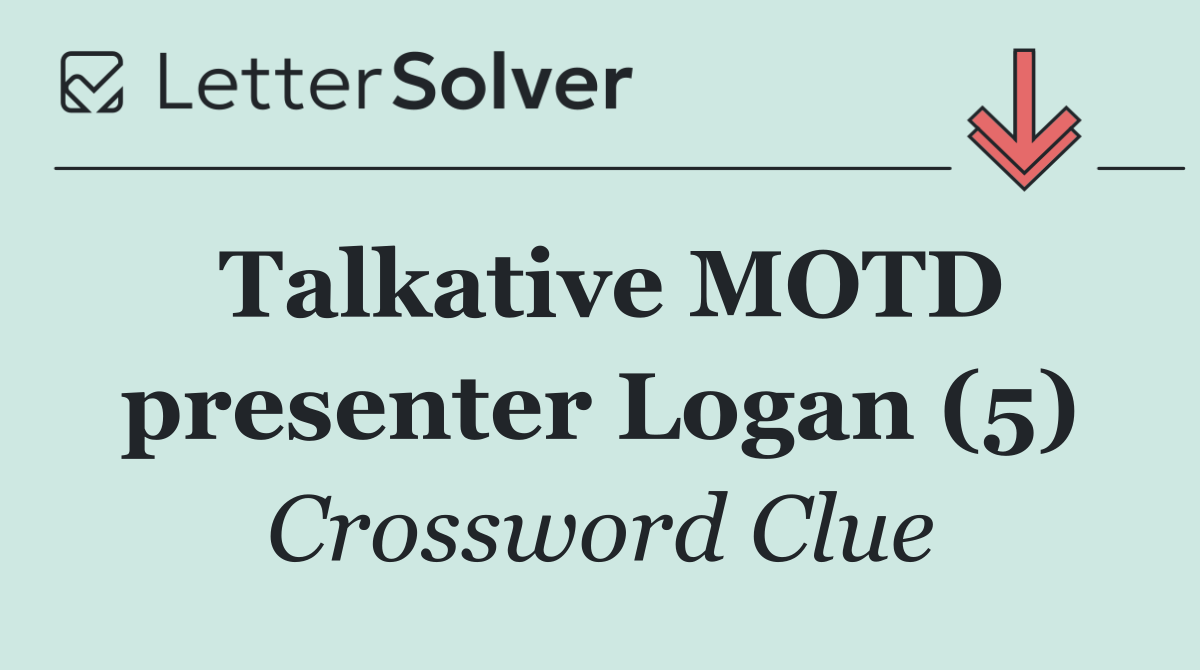 Talkative MOTD presenter Logan (5)